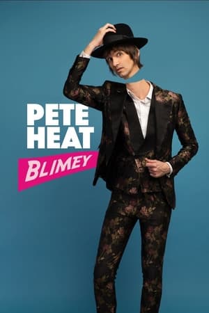 Poster Pete Heat: Blimey 2022