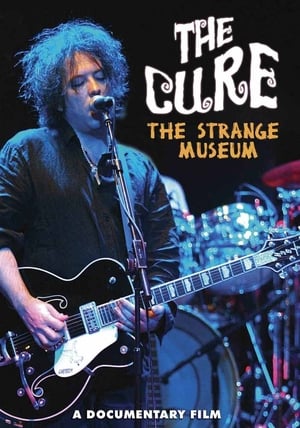 The Cure: The Strange Museum