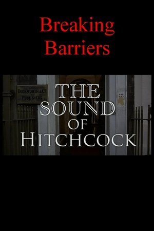 Breaking Barriers: The Sound of Hitchcock poster