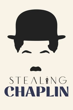 Poster Stealing Chaplin (2020)