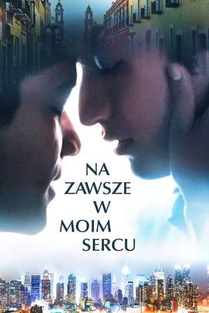 Poster Na zawsze w moim sercu 2021