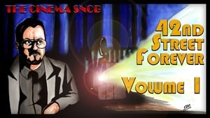 42nd Street Forever, Volume 1 film complet