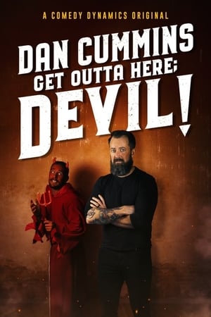 Poster Dan Cummins: Get Outta Here; Devil! 2020