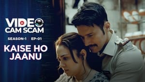 VideoCam Scam Kaise Ho Jaanu