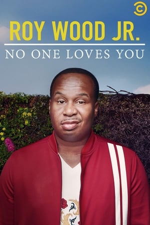 Poster di Roy Wood Jr.: No One Loves You