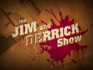 Jim and Derrick