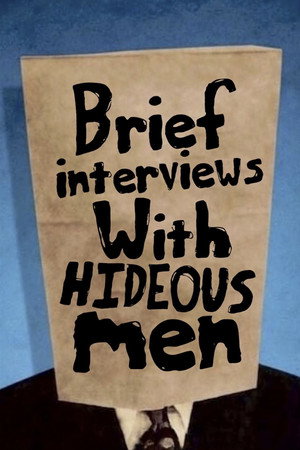 Brief Interviews with Hideous Men