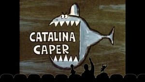 Catalina Caper