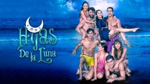 poster Hijas de la luna... y la familia cambió