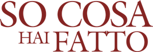 So cosa hai fatto (2025) ITA Streaming official logo