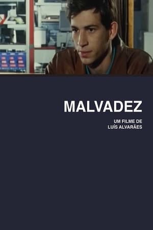 Malvadez poster