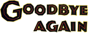 Goodbye Again