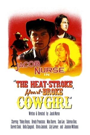 Poster The Heat-Stroke, Heart-Broke Cowgirl (2021)