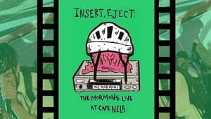 Insert, Eject: The Mormons Live at Cafe NELA