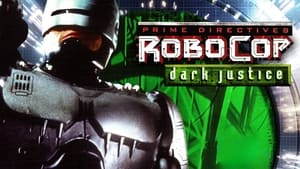 Robocop: Prime Directives Dark Justice