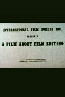 A Film About Film Editing