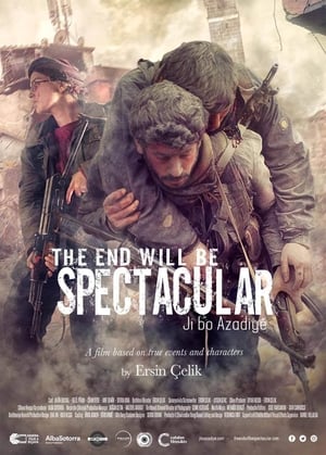 Poster The End Will Be Spectacular (2019)