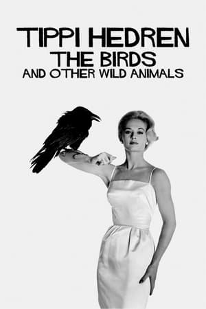 Poster Tippi Hedren: The Birds and Other Wild Animals (2022)