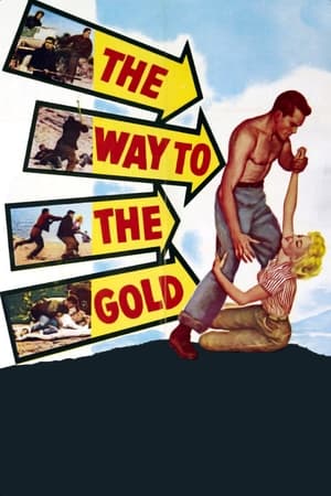 Poster The Way to the Gold 1957