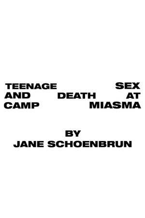 Image Teenage Sex and Death at Camp Miasma