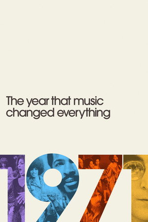 1971: The Year That Music Changed Everything