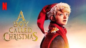 A Boy Called Christmas 2021