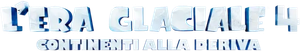 L'era glaciale 4 - Continenti alla deriva (2012) Streaming official logo