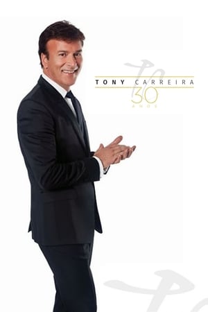 Poster Tony Carreira - 30 Anos de Canções (2018)