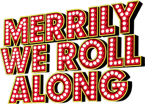 Merrily We Roll Along — Logos 1