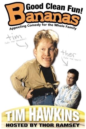 Tim Hawkins: Bananas (2005)