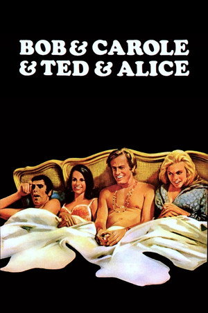 Bob & Carol & Ted & Alice
