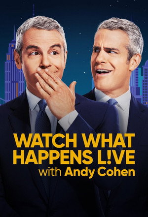 poster Watch What Happens Live with Andy Cohen