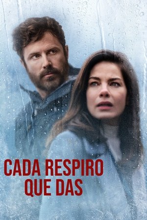 pelicula Cada respiro que das (2021)