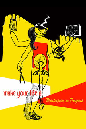 Poster Make Your Life a Masterpiece in Progress 2013