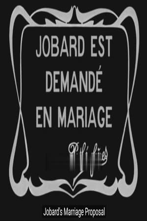 Poster Jobard Is Asked to Marry (1911)