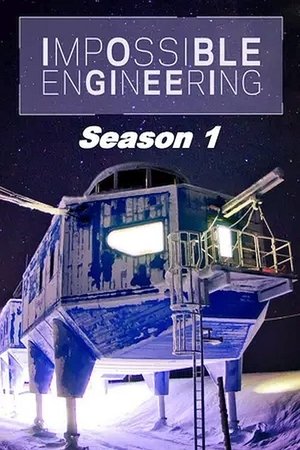 Impossible Engineering: Season 1