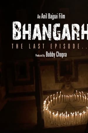 Poster Bhangarh: The Last Episode 2017