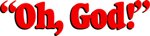 Oh, God! — Logos 2
