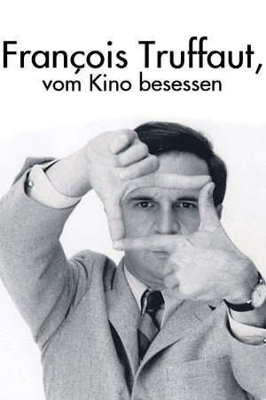 François Truffaut - Vom Kino besessen