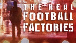 poster The Real Football Factories