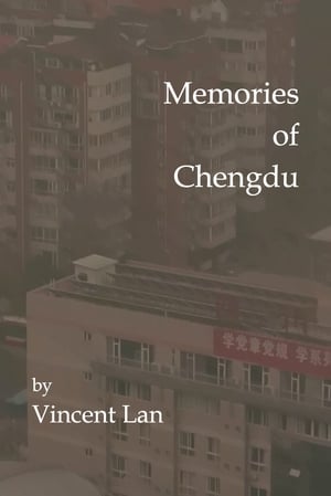 Memories of Chengdu film complet