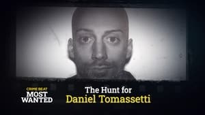 Crime Beat: Most Wanted Daniel Tomassetti