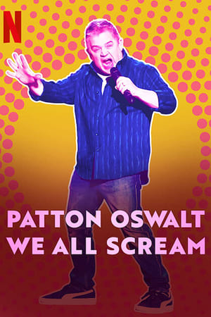 Poster di Patton Oswalt: We All Scream