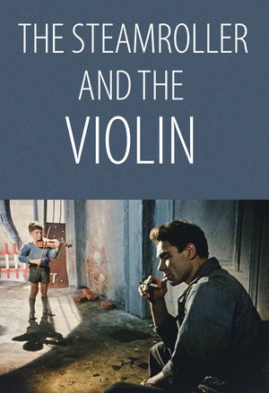 The Steamroller and the Violin 16