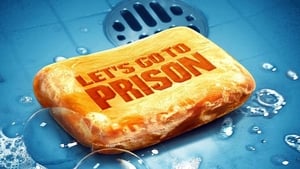 Let’s Go to Prison