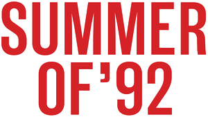 Summer of '92