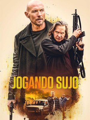 Jogando Sujo - Poster