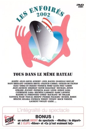 Poster Les Enfoirés 2002 - Tous dans le même bateau (2002)