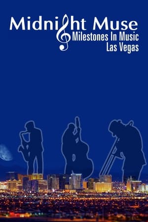 Midnight Muse Milestones in Music Las Vegas