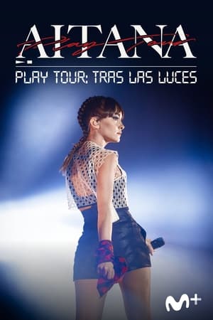 Poster Aitana: Play Tour: Tras las luces 2020